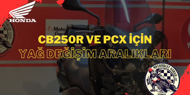 CB250R ve PCX İçin Yağ Değişim Aralıkları