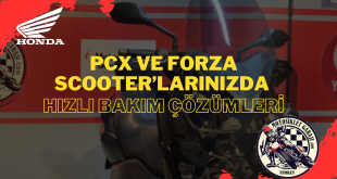 PCX ve Forza Scooter’larınızda Hızlı Bakım Çözümleri