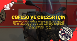 CBF150 ve CB125R İçin Uygun Fiyatlı Bakım Hizmetleri