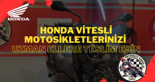 Honda Vitesli Motosikletlerinizi Uzman Ellere Teslim Edin